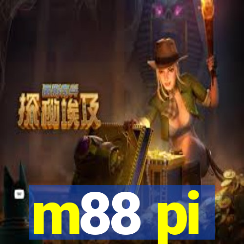 m88 pi