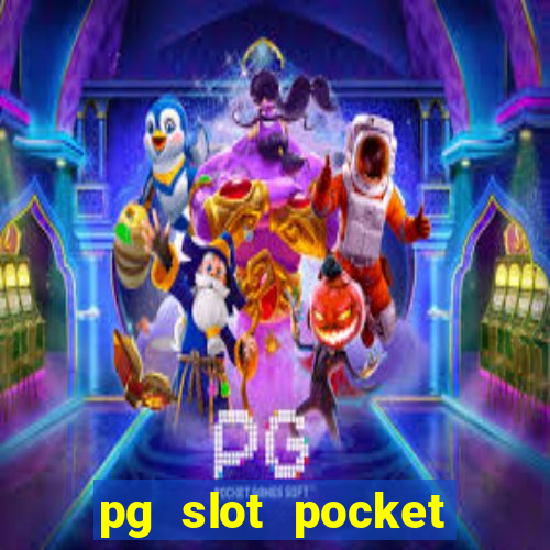 pg slot pocket games soft