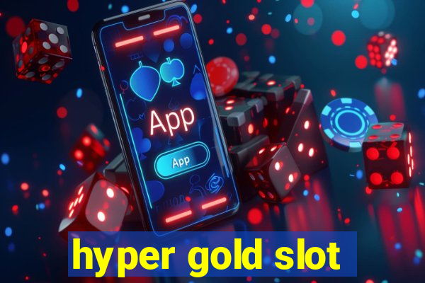 hyper gold slot