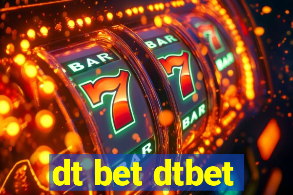 dt bet dtbet