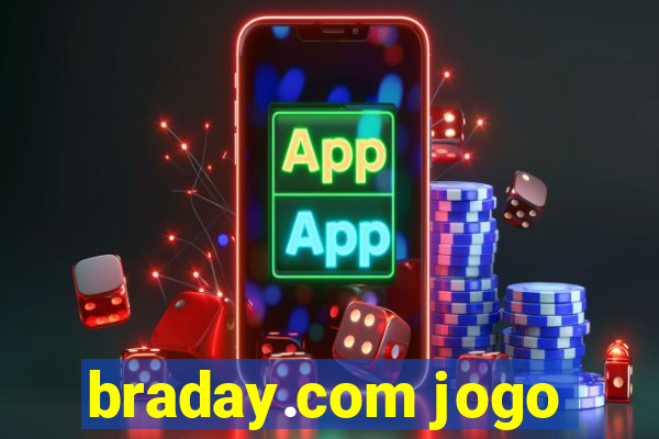 braday.com jogo