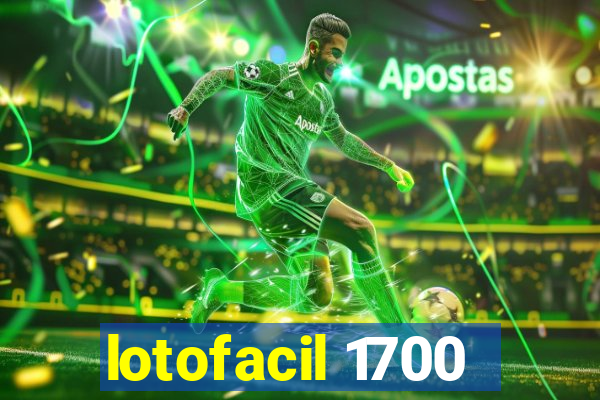 lotofacil 1700