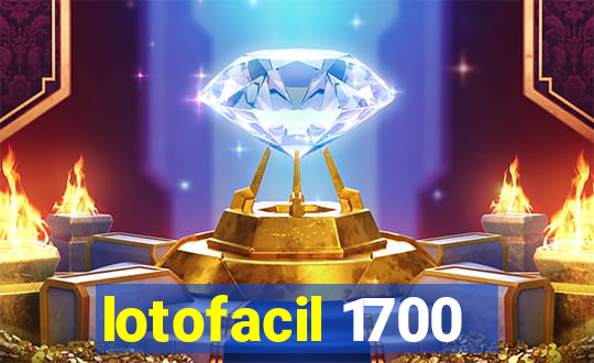 lotofacil 1700