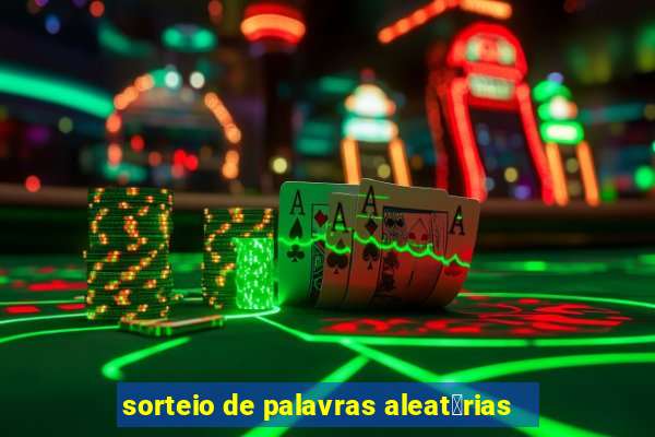 sorteio de palavras aleat贸rias