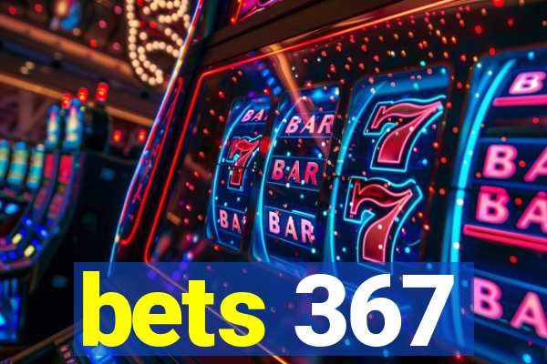 bets 367