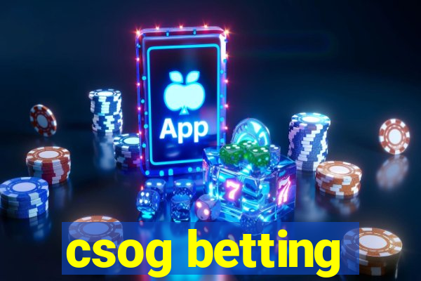 csog betting