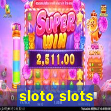 sloto slots