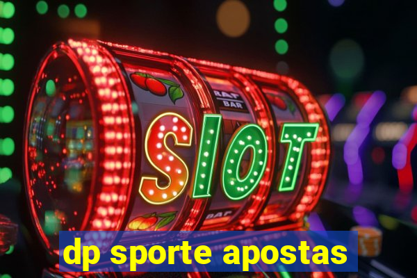 dp sporte apostas