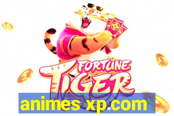 animes xp.com