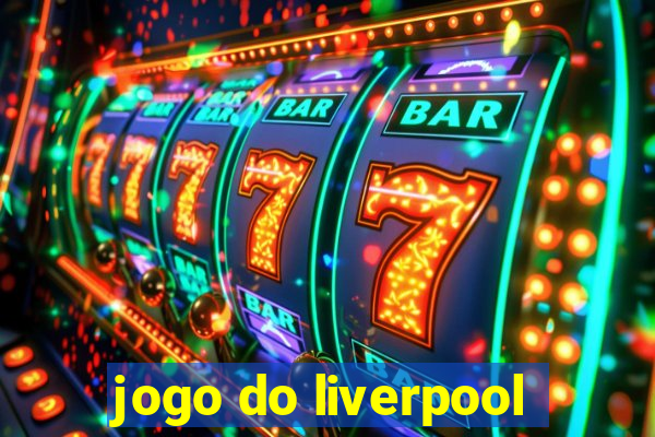 jogo do liverpool