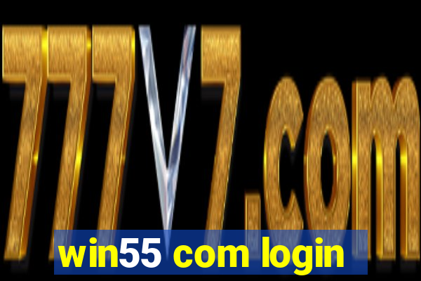 win55 com login