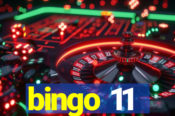 bingo 11