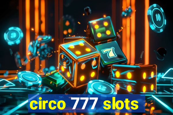 circo 777 slots