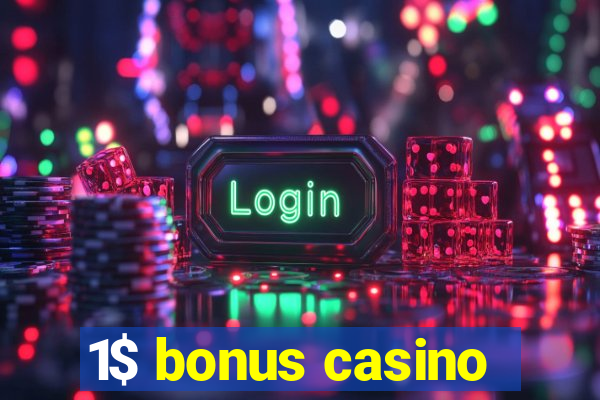 1$ bonus casino