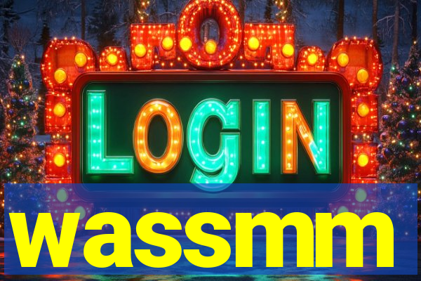 wassmm