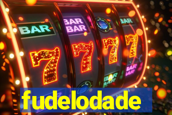 fudelodade