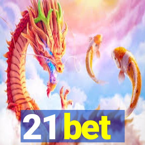 21 bet