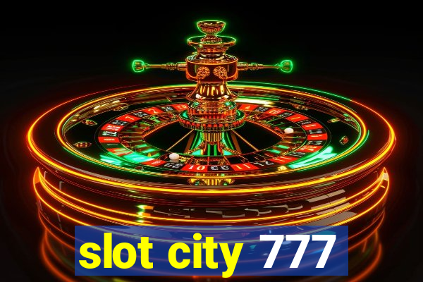 slot city 777