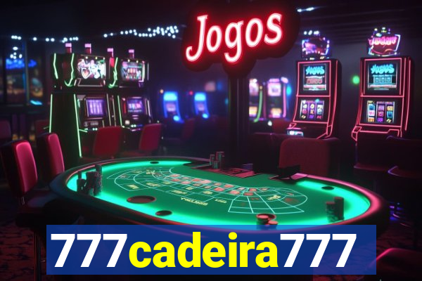 777cadeira777