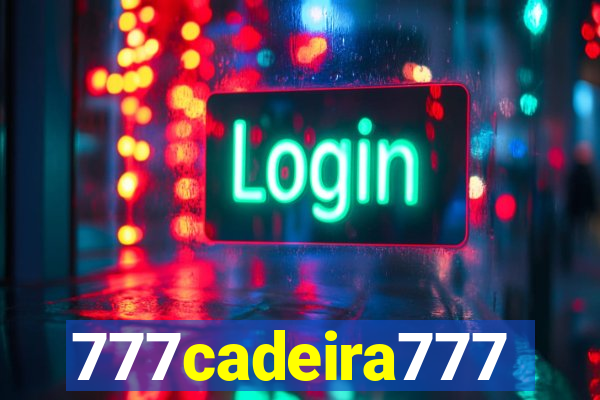 777cadeira777