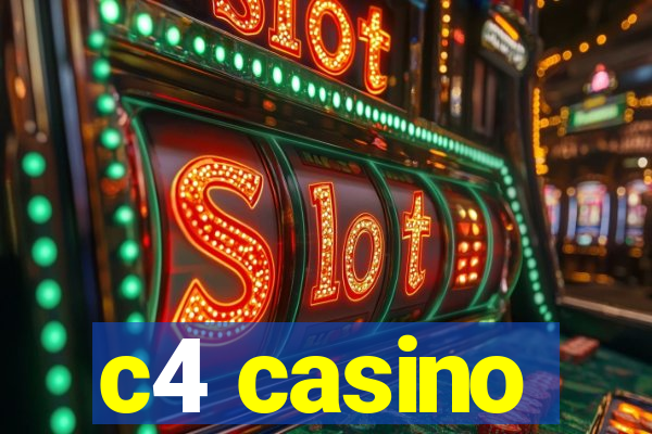 c4 casino