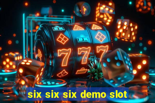 six six six demo slot