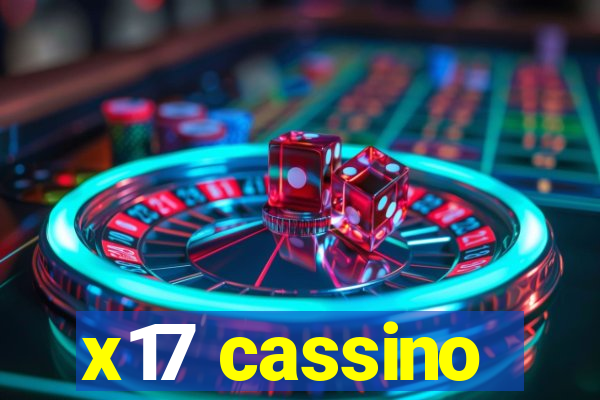 x17 cassino