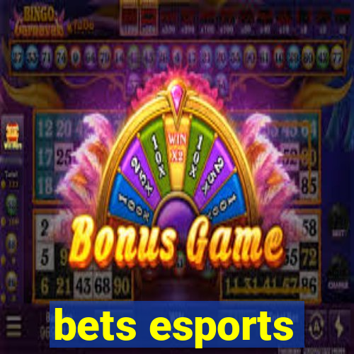 bets esports