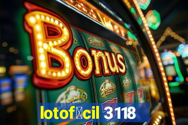 lotof谩cil 3118