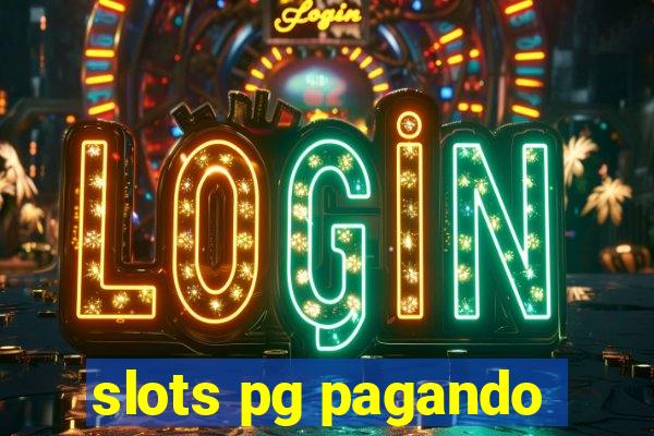 slots pg pagando