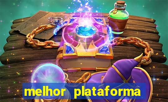 melhor plataforma de jogo para ganhar dinheiro