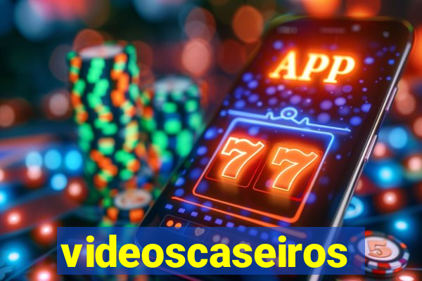 videoscaseiros