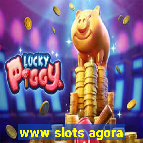 www slots agora