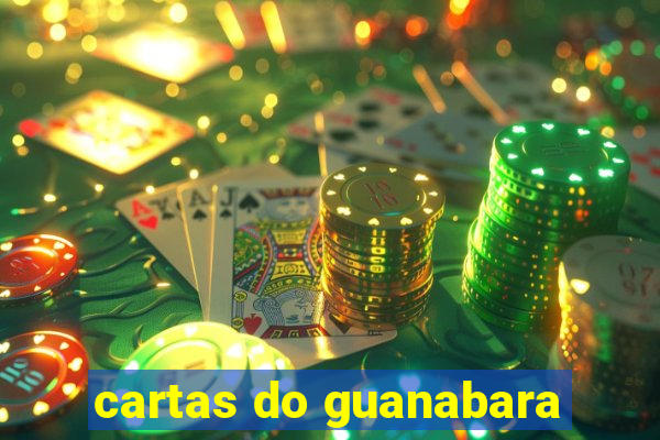 cartas do guanabara