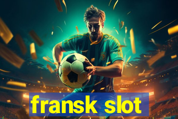 fransk slot