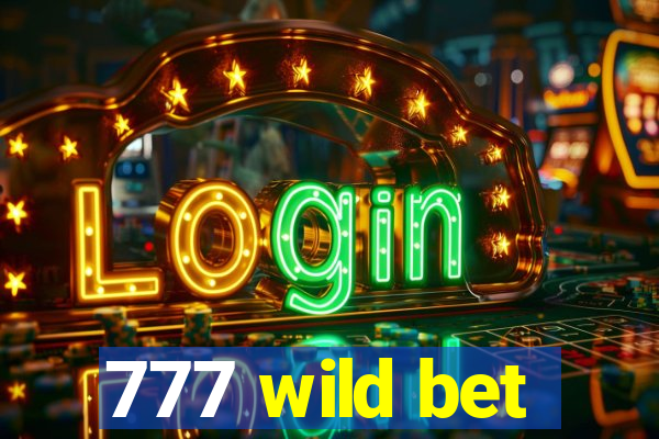 777 wild bet