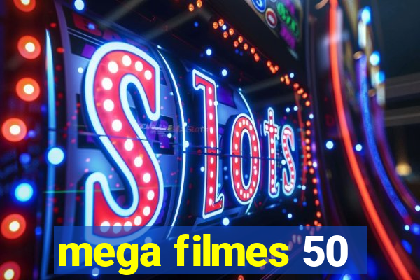 mega filmes 50