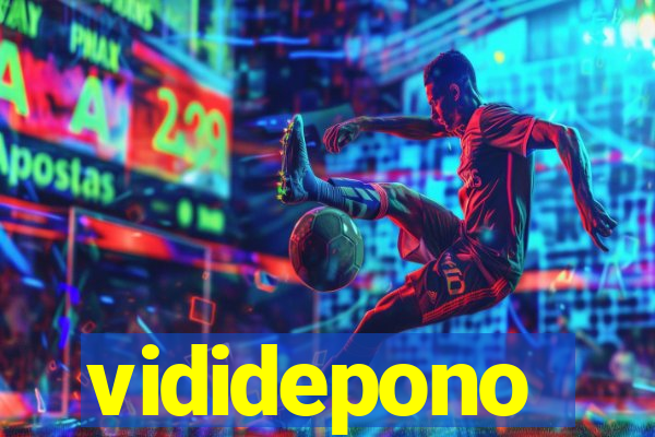 vididepono