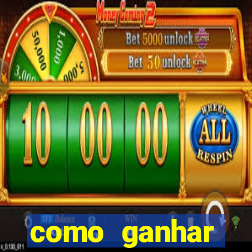 como ganhar dinheiro no slot 777