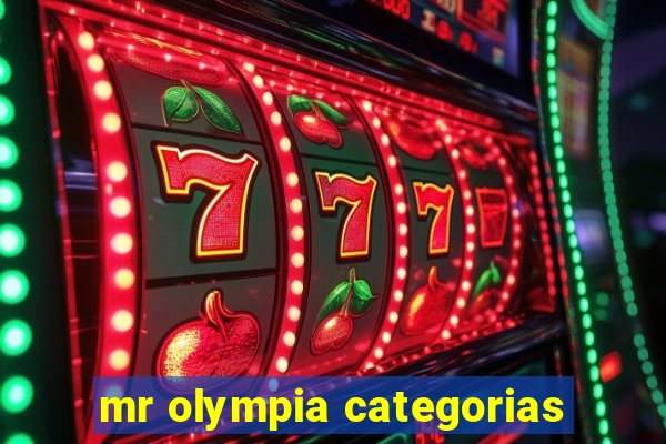 mr olympia categorias