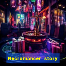 Necromancer story mod apk (unlimited skill points