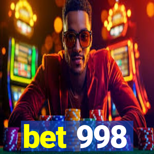 bet 998