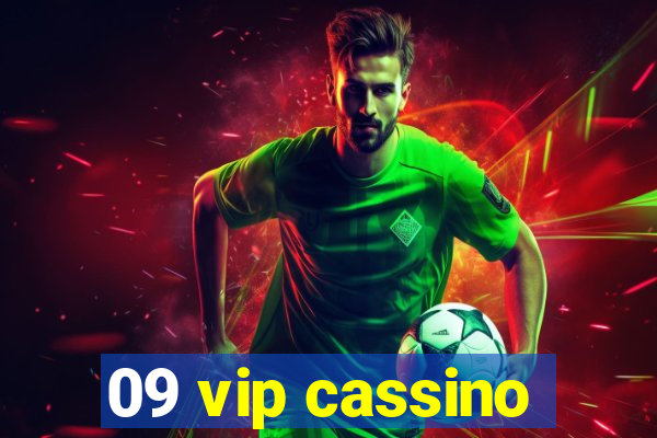 09 vip cassino