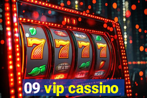 09 vip cassino