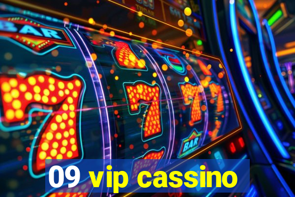 09 vip cassino