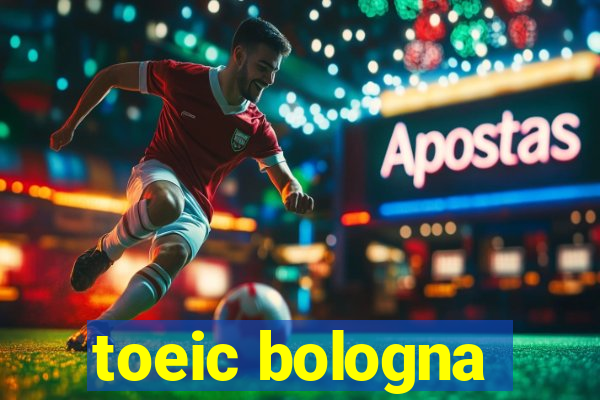 toeic bologna