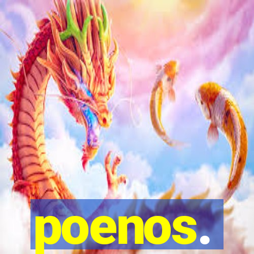 poenos.