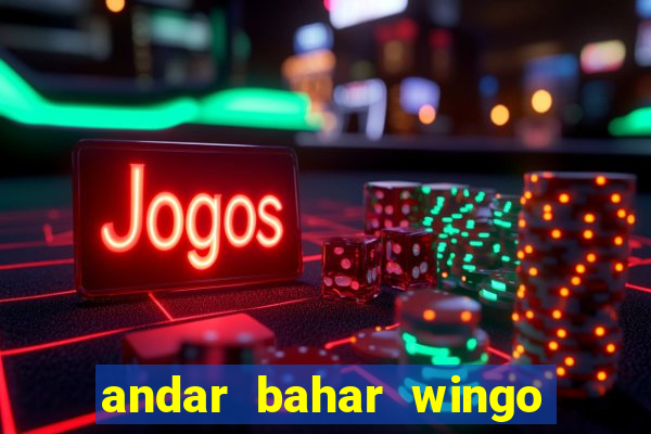 andar bahar wingo pro 2023