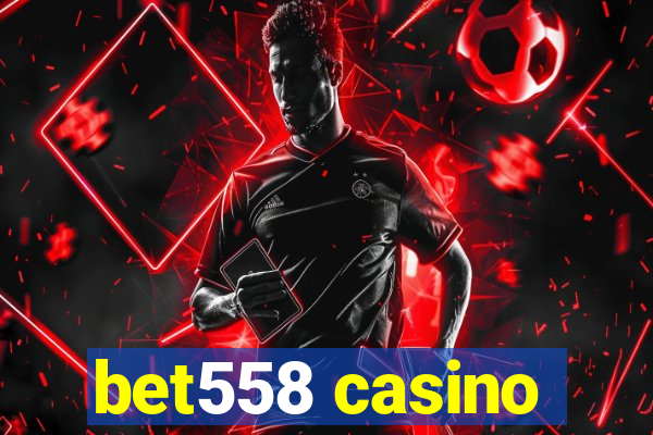 bet558 casino