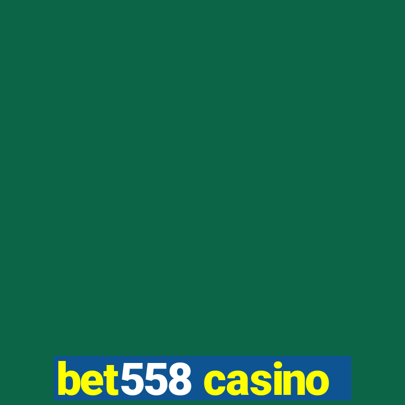 bet558 casino